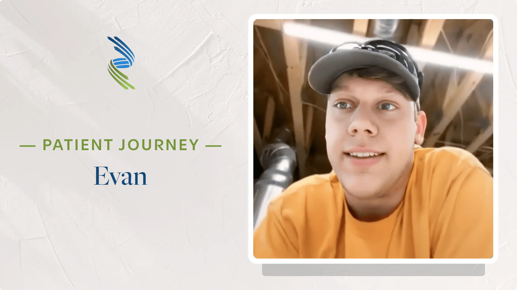 Patient Journey: Evan