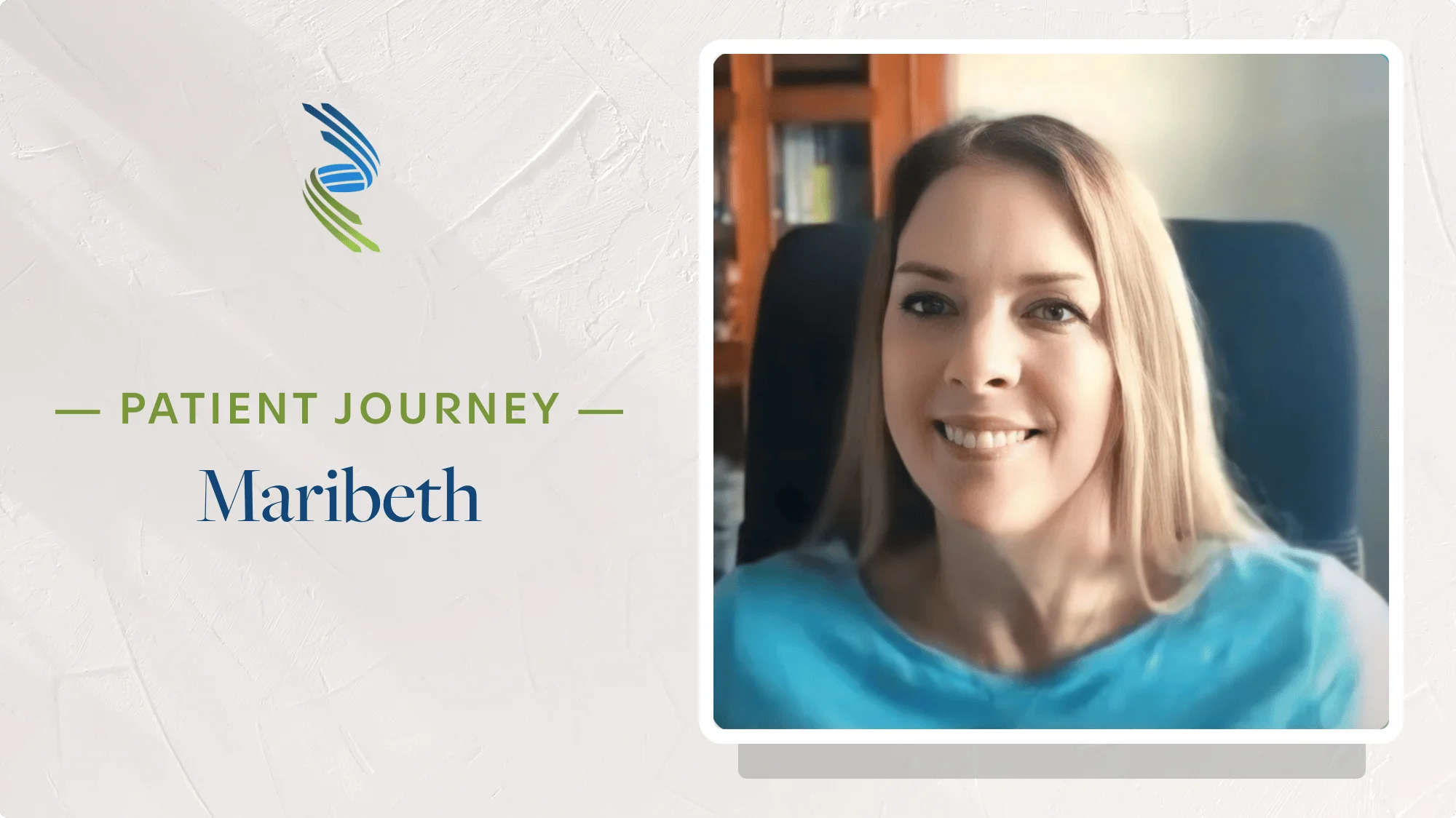Patient Journey: Maribeth