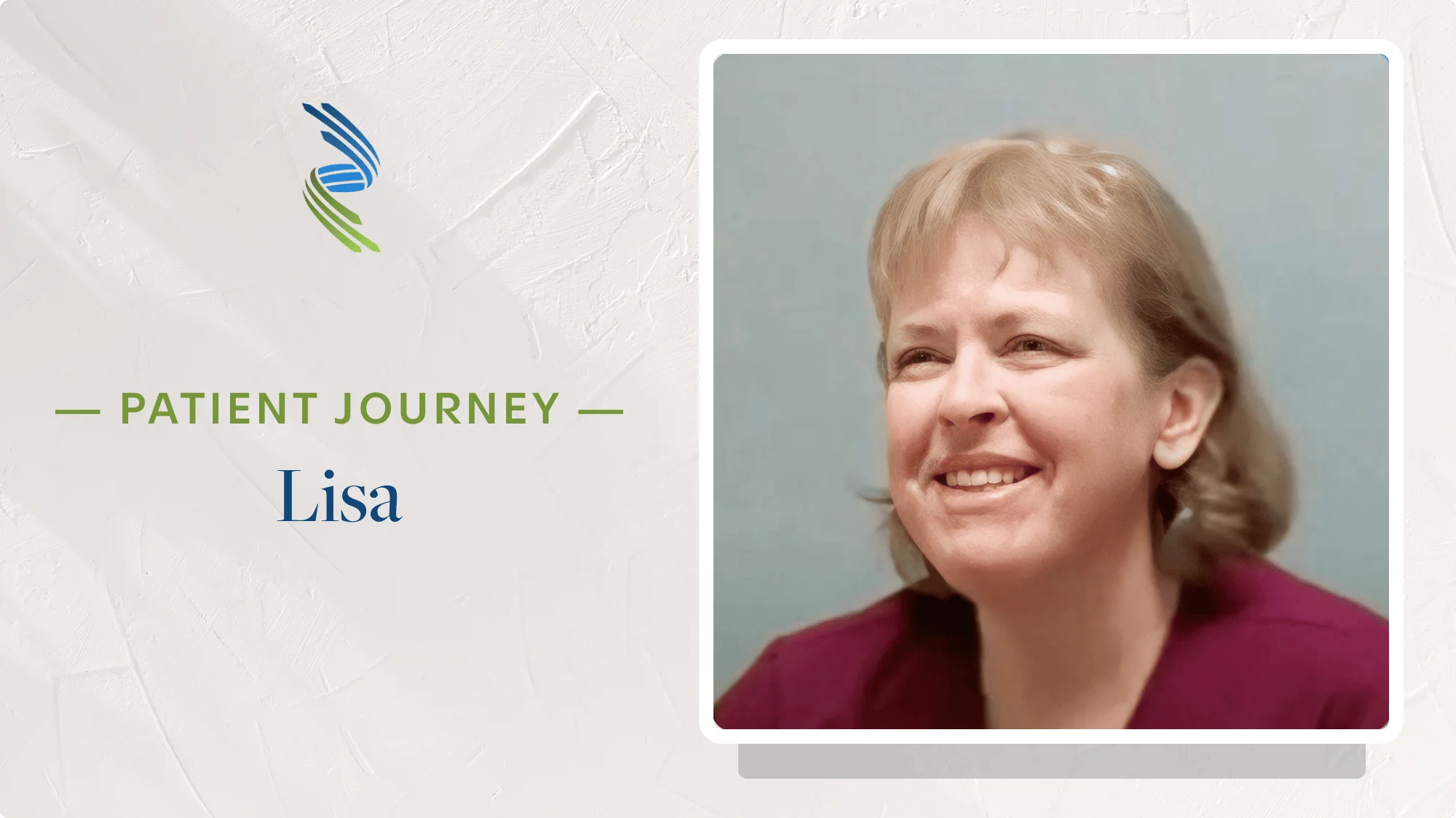 Patient Journey: Lisa
