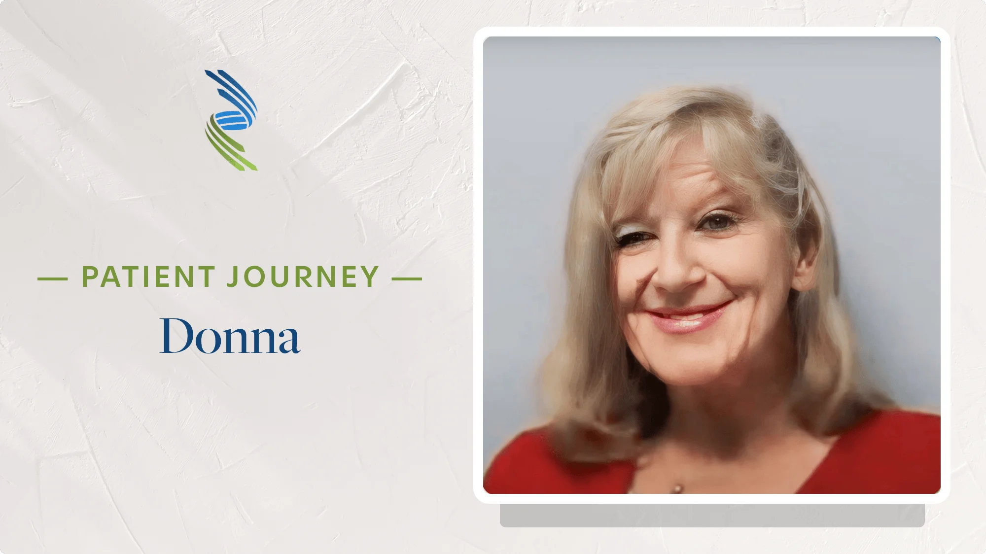 Patient Journey: Donna