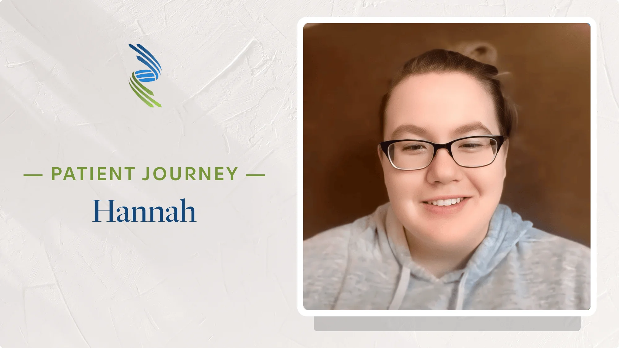 Patient Journey: Hannah