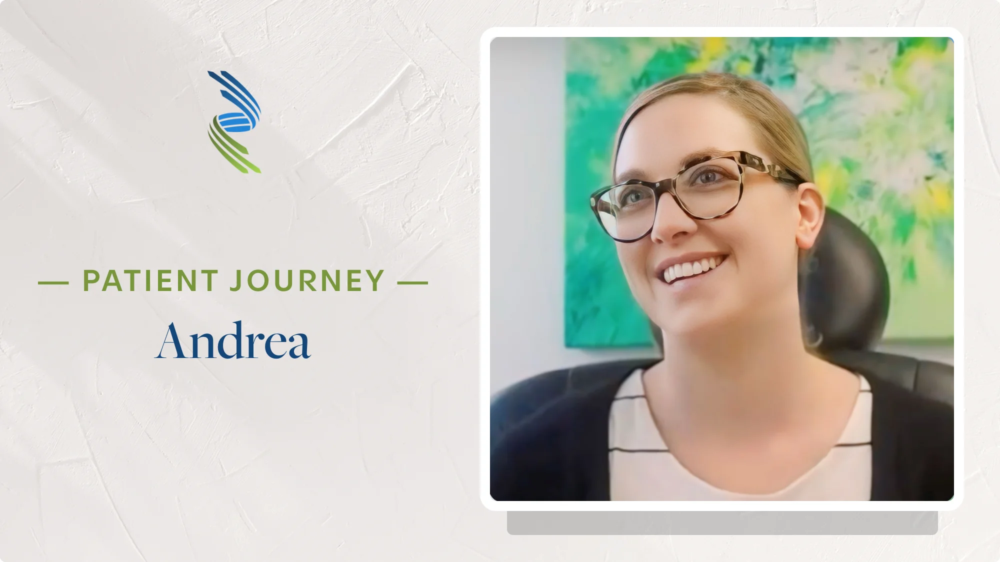 Patient Journey: Andrea