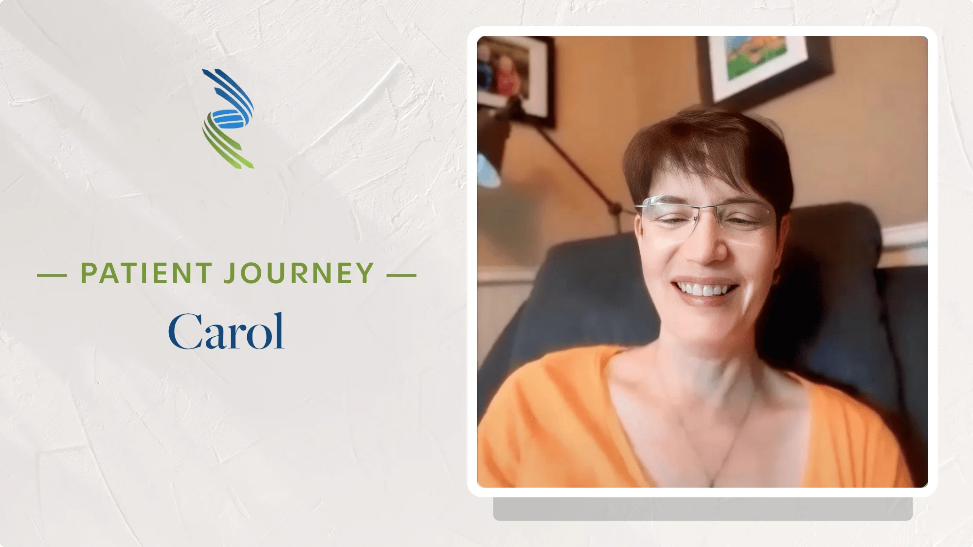 Patient Journey: Carol